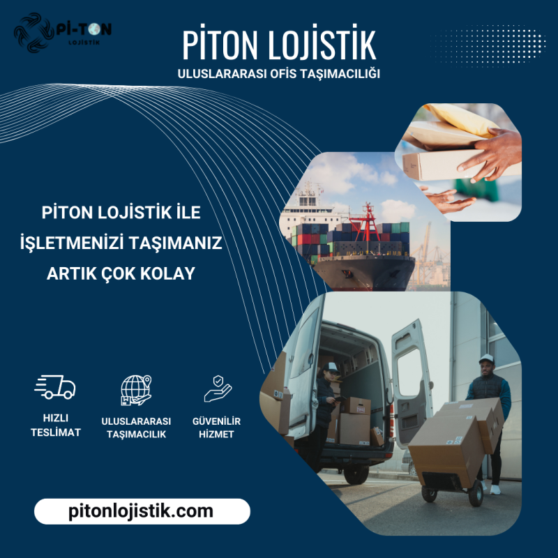 Piton lojistik-UluslararasÃ„Â± Ofis TaÃ…Å¸Ã„Â±macÃ„Â±lÃ„Â±Ã„Å¸Ã„Â±