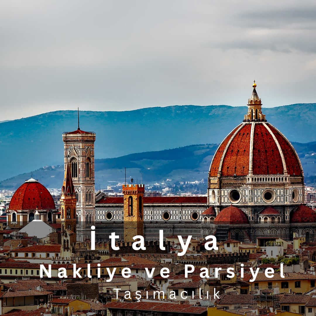 Türkiye’den İtalya’ya Nakliye Hizmeti